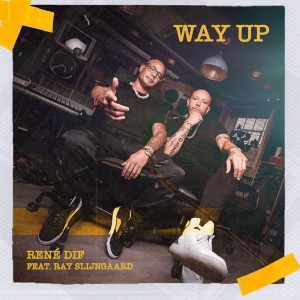 อัลบัม Way Up ศิลปิน René Dif