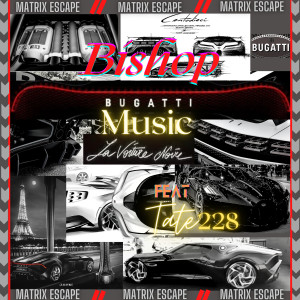 Listen to Bugatti Music (Explicit) song with lyrics from Bishop