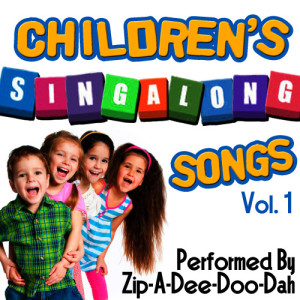 Children's Sing-a-Long Songs: Vol. 1
