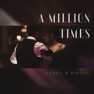 Album A Million Times from Porro