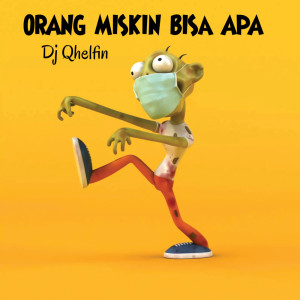Orang Miskin Bisa Apa