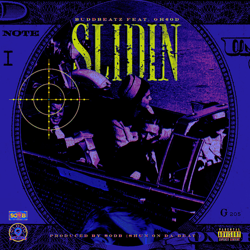 Slidin' (feat. G-H60d) (Explicit)