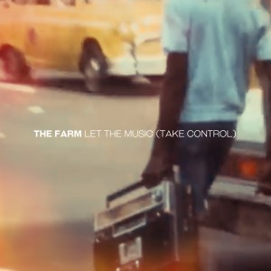The Farm的專輯Let The Music (Take Control)