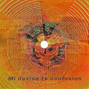 Album Mi Ilusión Tu Confusión oleh NTN