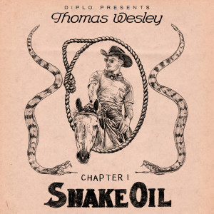 Diplo的專輯Diplo Presents Thomas Wesley Chapter 1: Snake Oil