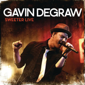 Gavin DeGraw的專輯Sweeter Live