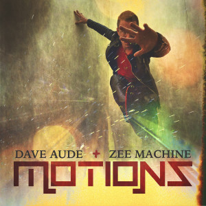 Dave Audé的專輯Motions