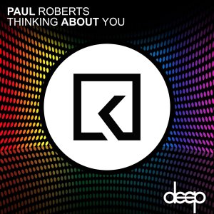 收聽Paul Roberts的Thinking About You歌詞歌曲
