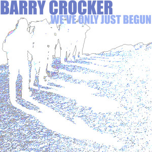 收聽Barry Crocker的We've only just begun歌詞歌曲