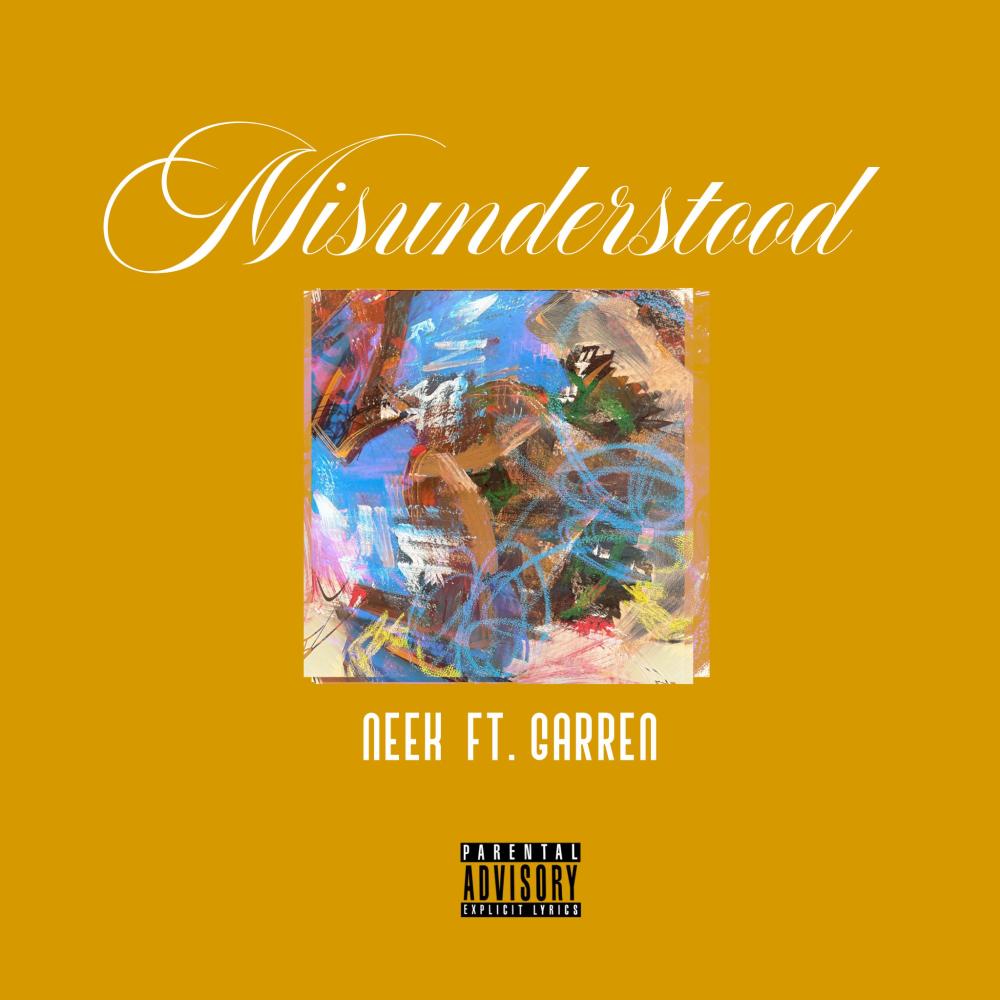 Misunderstood (feat. Garren) (Explicit)