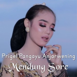 Dengarkan Mendung Sore (其他) lagu dari Prigel Pangayu Anjarwening dengan lirik