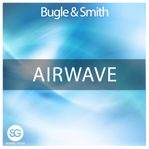Album Airwave from Bugle & Smith