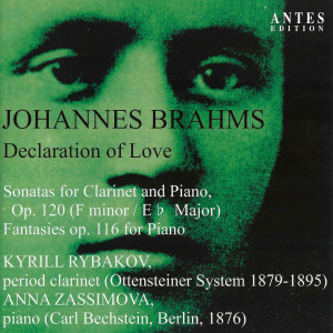 Johannes Brahms: Sonate für Klarinette und Klavier, Op. 120 - Fantasien für Klavier solo, Op. 116 dari Kyrill Rybakov