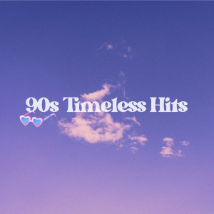 อัลบัม 90s Timeless Hits (Explicit) ศิลปิน Various