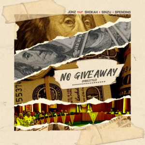 Listen to No Giveaway (Freestyle) song with lyrics from Jonz