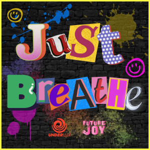 收聽UnderLux的Just Breathe歌詞歌曲
