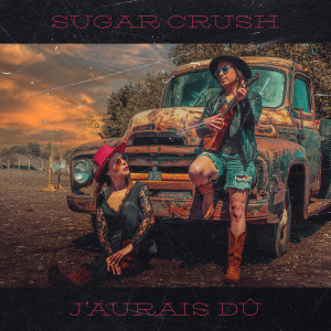 Album J'aurais dû from Sugar Crush