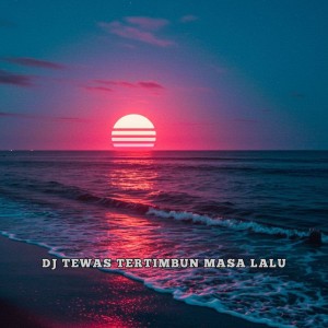 Album Tewas Tertimbun Masa Lalu from 