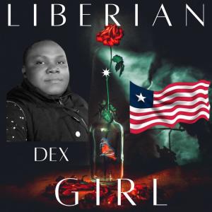 收聽Dex的Liberian Girl歌詞歌曲