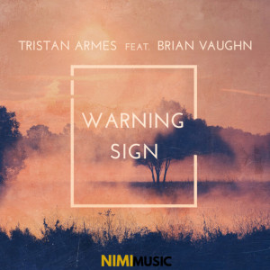 Listen to Warning Sign (Extended Mix) song with lyrics from Tristan Armes