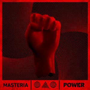 ดาวน์โหลดและฟังเพลง Power พร้อมเนื้อเพลงจาก Masteria