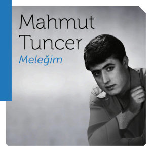 收聽Mahmut Tuncer的Meleğim歌詞歌曲