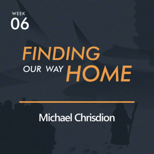 Dengarkan Exodus Bag 2 - 6/14 - Finding Our Way Home lagu dari Michael Chrisdion dengan lirik