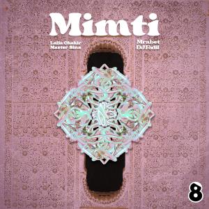 收聽Laila Chakir的Mimti (feat. DJ Fadil)歌詞歌曲