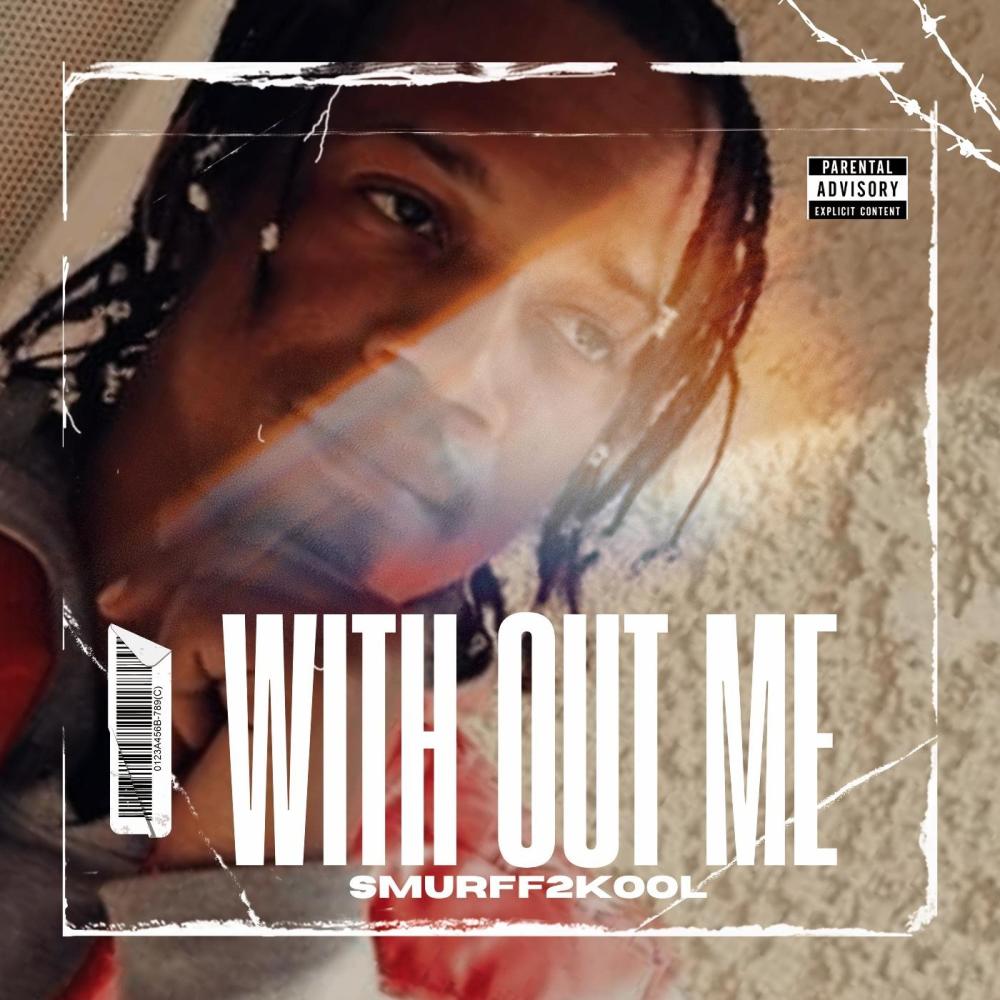 With Out Me (Explicit)