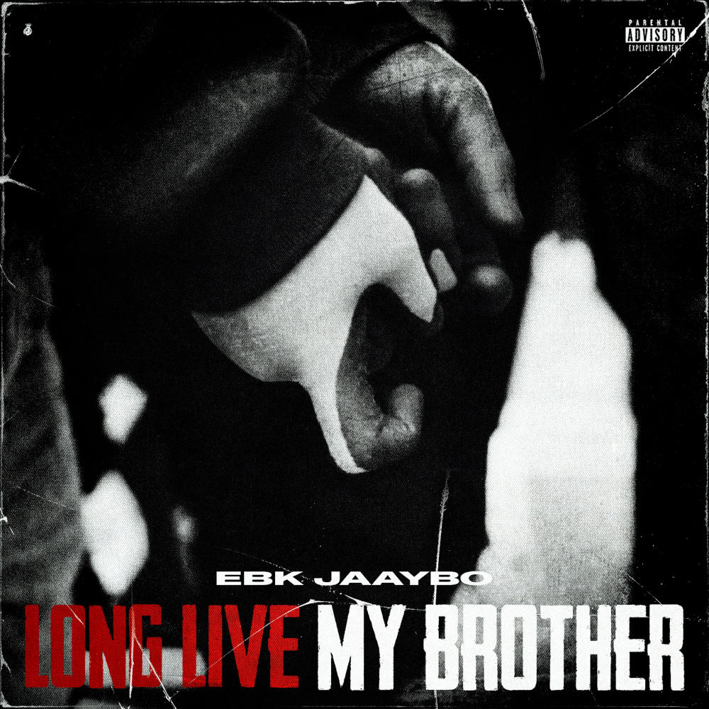 Long Live My Brother (Explicit)