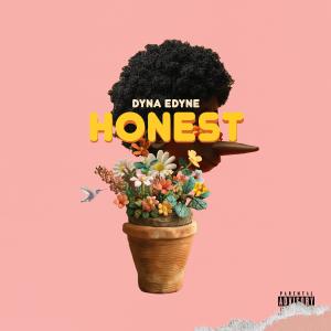 อัลบัม Honest ศิลปิน Dyna Edyne