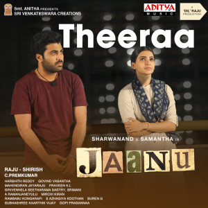 Dengarkan Theeraa (From "Jaanu") lagu dari Chinmayi Sripaada dengan lirik