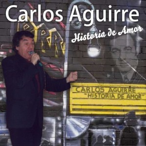 ดาวน์โหลดและฟังเพลง Historia de Amor พร้อมเนื้อเพลงจาก Carlos Aguirre