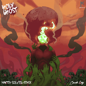 Omah Lay的專輯Holy Ghost (Martin Solveig Remix)