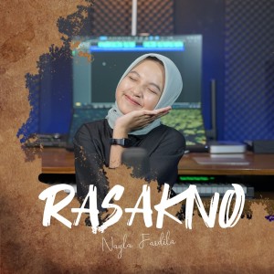 ดาวน์โหลดและฟังเพลง Rasakno พร้อมเนื้อเพลงจาก Nayla Fardila