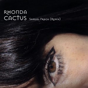 Silvia Machete的專輯Cactus (Remix)