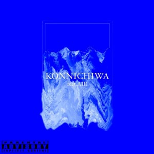 收听EDWRLD的KONNICHIWA (feat. AIR) (Explicit)歌词歌曲