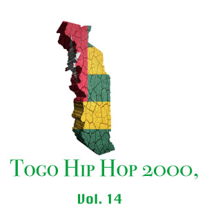 Album Togo Hip Hop 2000, Vol. 14 oleh Collectif des artistes Togolais