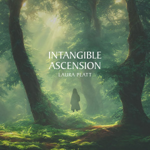 Dengarkan lagu Intangible Ascension nyanyian Laura Platt dengan lirik