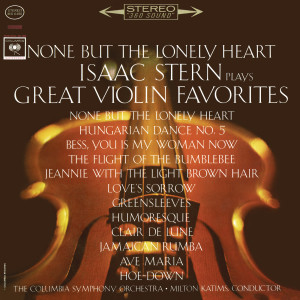收聽Isaac Stern的Porgy and Bess: Bess, You Is My Woman Now (Arranged for Violin & Orchestra)歌詞歌曲