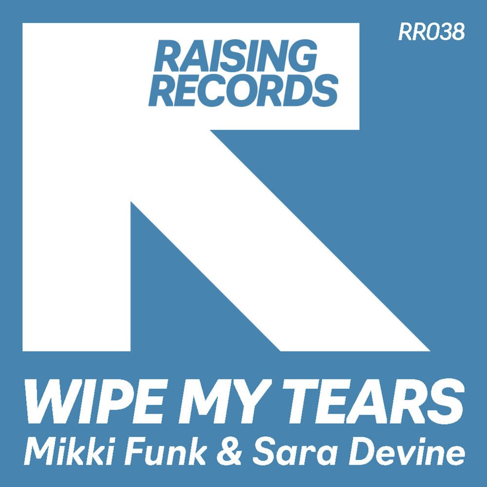 Wipe My Tears (Vocal Mix)