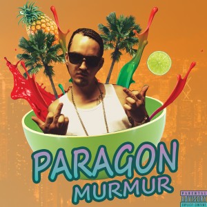 ดาวน์โหลดและฟังเพลง Murmur (Explicit) พร้อมเนื้อเพลงจาก Paragon