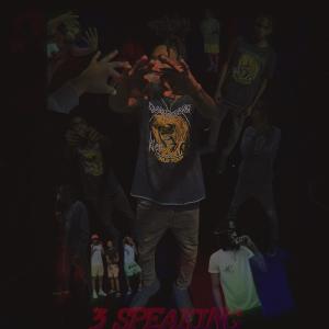 收聽Bigrixh的3 Speaking (Explicit)歌詞歌曲