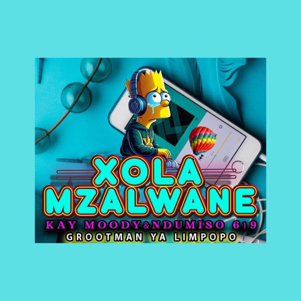 Xola Mzalwane (feat. Ndumiso 619 & Kay Moody)