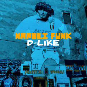 Album Napoli Funk from D-Like