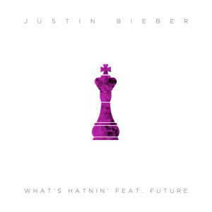 收聽Justin Bieber的What's Hatnin'歌詞歌曲