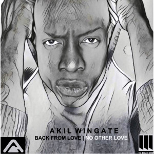 ดาวน์โหลดและฟังเพลง Back From Love (Jo Capo Remix) (Jo Capo Remix|Jo Capo Remix) พร้อมเนื้อเพลงจาก Akil Wingate