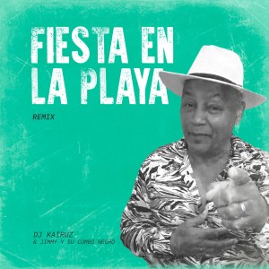 Dj Kairuz的專輯Fiesta en la Playa (Remix)