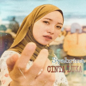Dengarkan lagu Cinta Luka nyanyian Syahrina dengan lirik