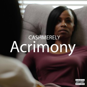Album Acrimony (Explicit) oleh Cashmerely